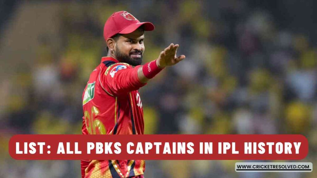 List: All Punjab Kings (PBKS) Captains in IPL History