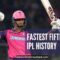 Fastest Fifties in IPL