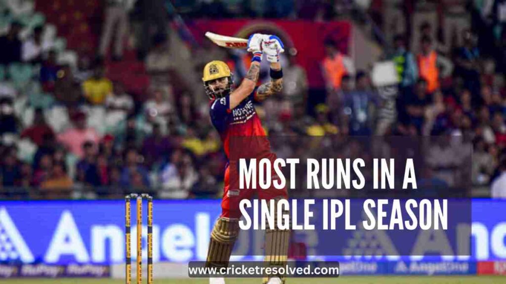 Most Runs in a Single IPL Season