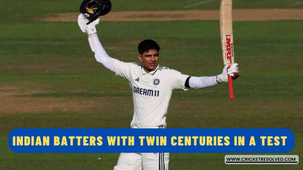 List: Indian Batters with Twin Centuries in a Test Match