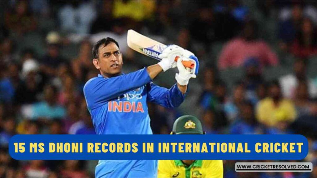 15 MS Dhoni Records in International Cricket