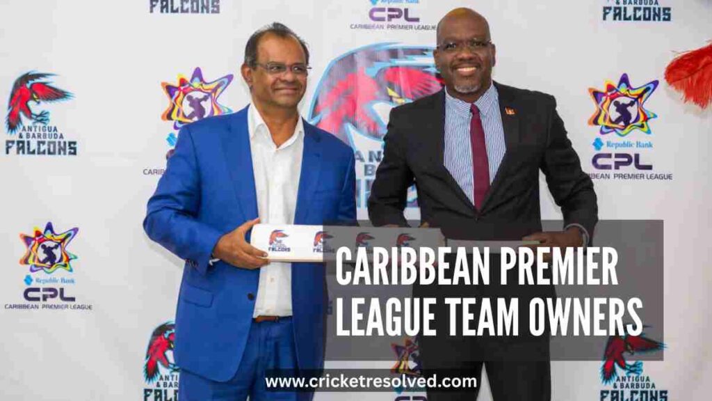 List: Caribbean Premier League (CPL) Team Owners