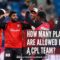How Many Players Are Allowed in a CPL Team?