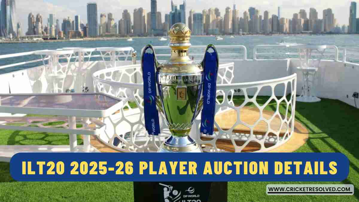 ILT20 2025-26 Player Auction Details: Date, Rules, Purse, RTM, Broadcast