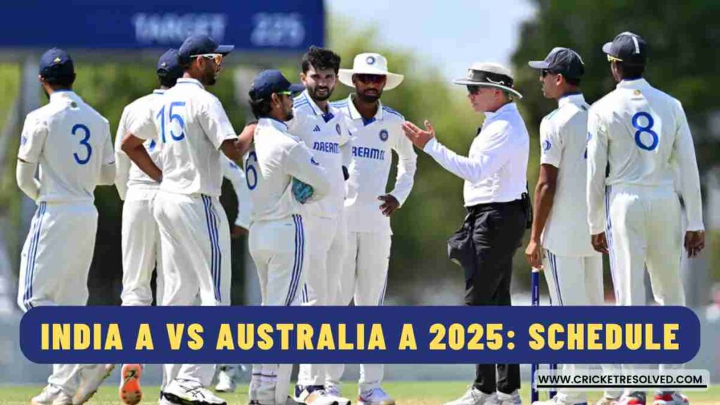 India A vs Australia A 2025: Schedule, Venues, Squads