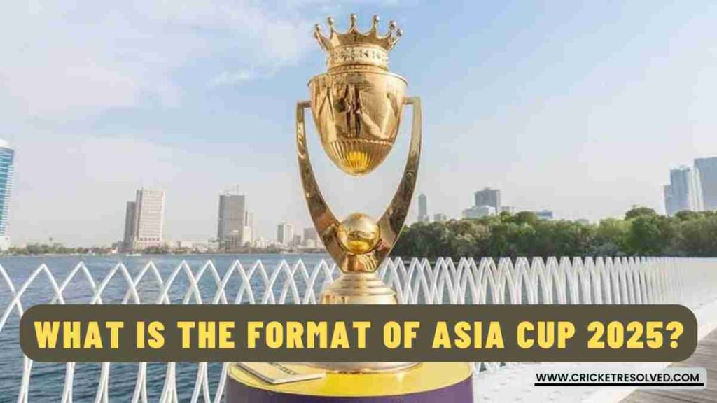 What is the Format of Asia Cup 2025? - Explained