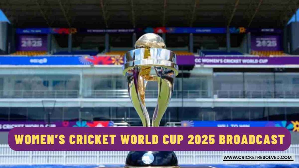 Where to Watch Women’s Cricket World Cup 2025?: Broadcast & Live Stream ...