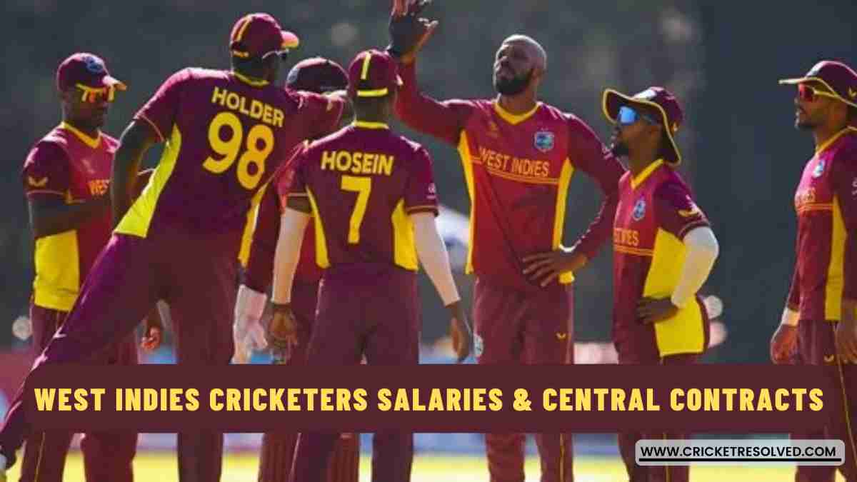 West Indies Cricketers Salaries and Central Contracts List