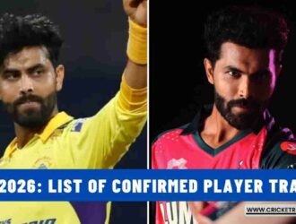 IPL 2026: List of Confirmed Player Trades