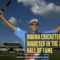 Indian Cricketers Inducted in the ICC Hall of Fame