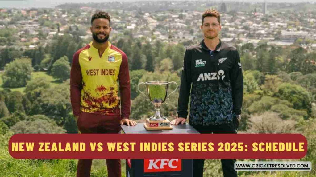 New Zealand vs West Indies Series 2025: Schedule, Venues, Squads, Broadcast Details