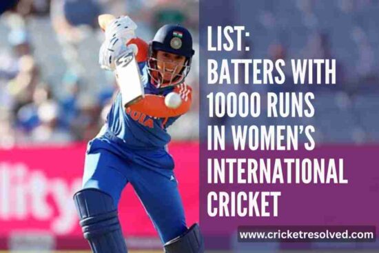 List: Batters with 10000 Runs in Women’s International Cricket