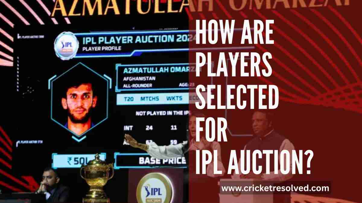 How Are Players Selected for the IPL Auction?