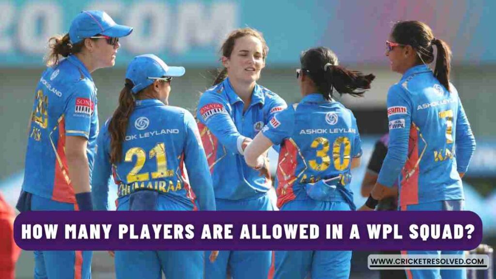 How Many Players are Allowed in a WPL Squad?