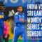 India vs Sri Lanka Women’s T20I Series 2025: Schedule, Venues, Squads, Broadcast Details