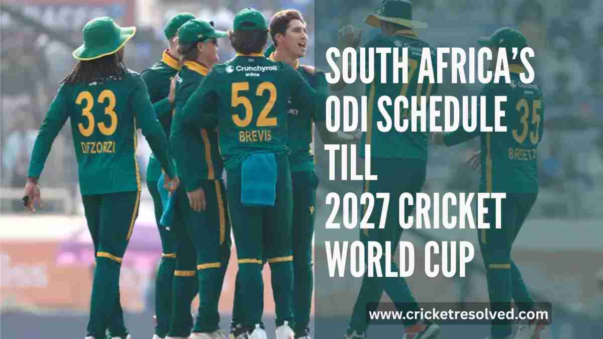 South Africa’s ODI Schedule Till 2027 Cricket World Cup