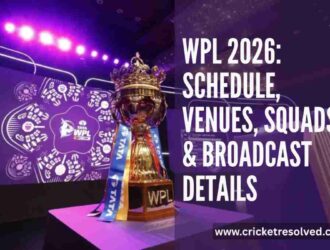 WPL 2026: Schedule, Venues, Squads, & Broadcast Details