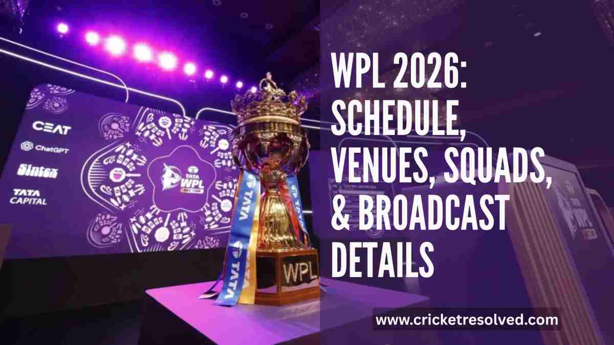 WPL 2026: Schedule, Venues, Squads, & Broadcast Details
