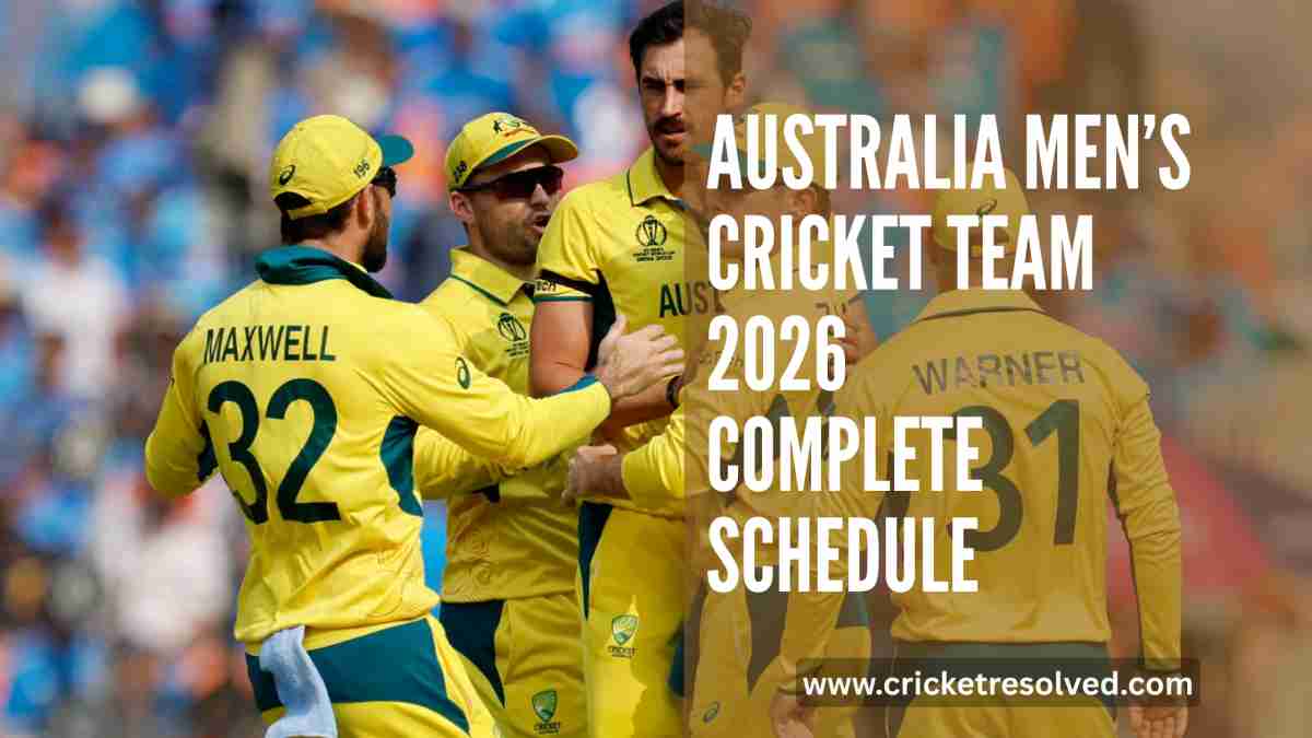 Australia Men’s Cricket Team 2026 Complete Schedule