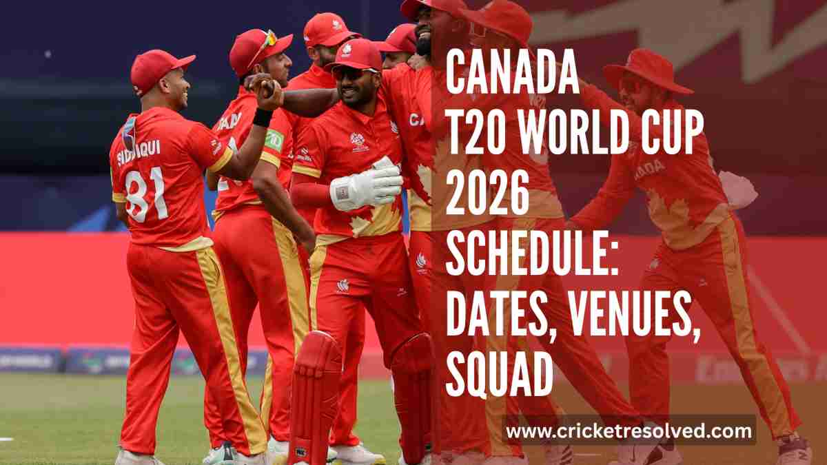Canada T20 World Cup 2026 Schedule: Dates, Venues, Squad