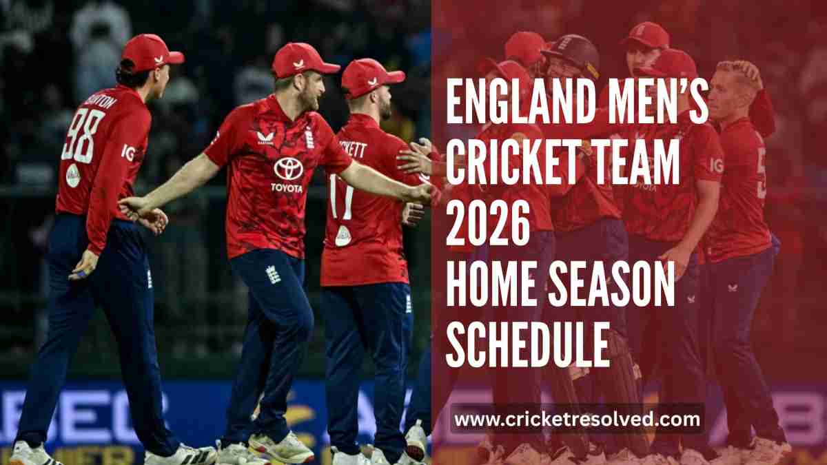 England Men’s Cricket Team 2026 Home Season Schedule