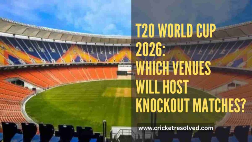 T20 World Cup 2026: Which venues will host knockout matches?