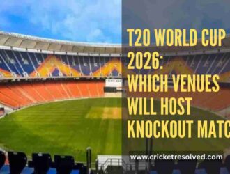 T20 World Cup 2026: Which venues will host knockout matches?
