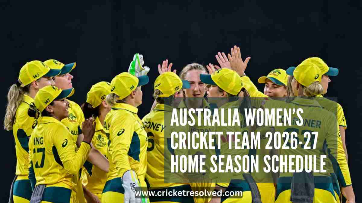Australia Women’s Cricket Team 2026-27 Home Season Schedule