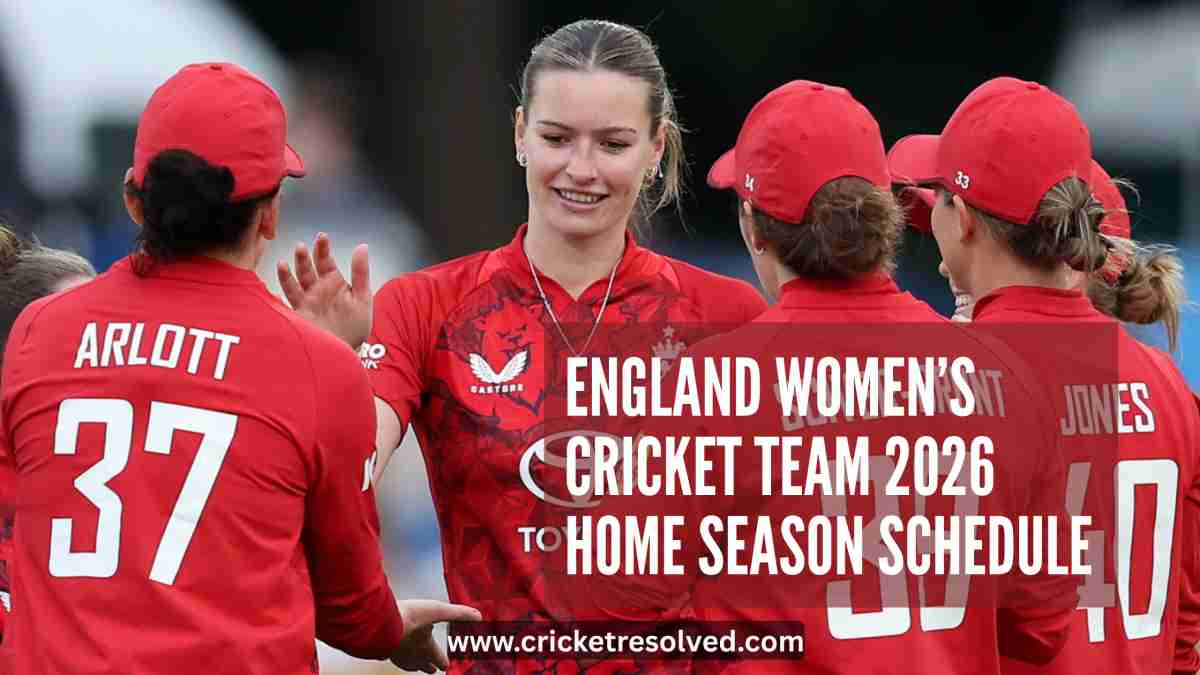 England Women’s Cricket Team 2026 Home Season Schedule