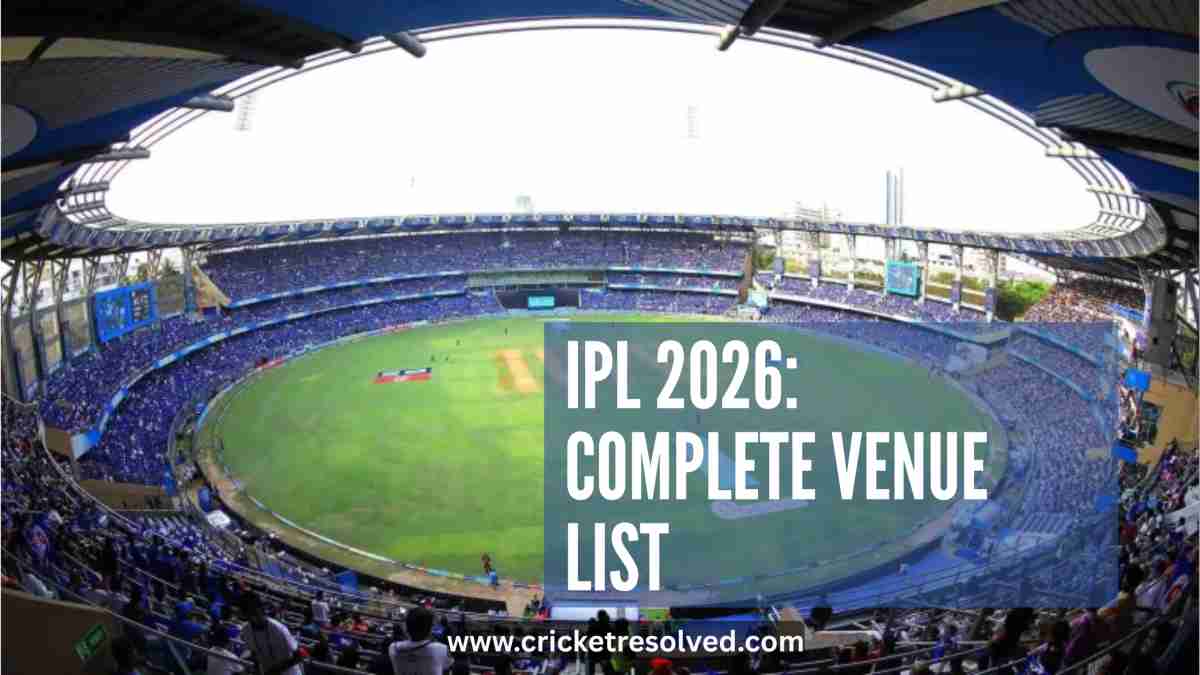 IPL 2026: Complete Venue List