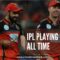 IPL Playing XI of All Time