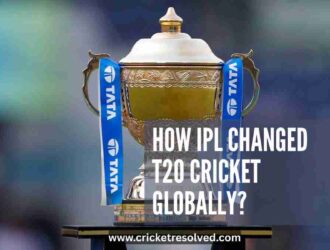 How IPL Changed T20 Cricket Globally?