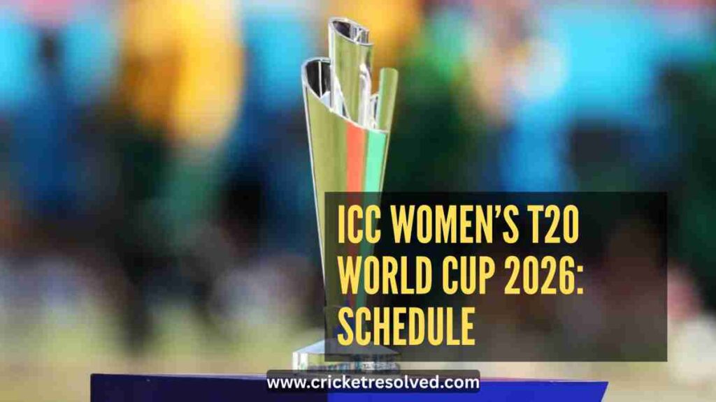 ICC Women’s T20 World Cup 2026: Schedule, Teams, Venues & Broadcast Details