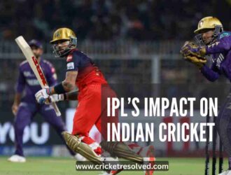 IPL’s Impact on Indian Cricket