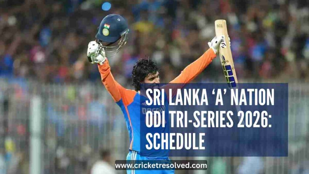 Sri Lanka ‘A’ Nation ODI Tri-Series 2026: Schedule, Venues, Squads, Broadcast