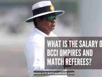 What is the Salary of BCCI Umpires and Match Referees?