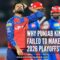Why Punjab Kings Failed to Make IPL 2026 Playoffs