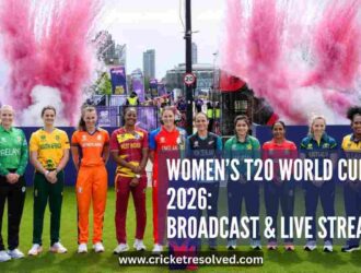 Where to Watch Women’s T20 World Cup 2026: Broadcast & Live Stream Details