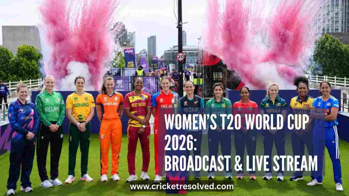 Where to Watch Women’s T20 World Cup 2026: Broadcast & Live Stream Details