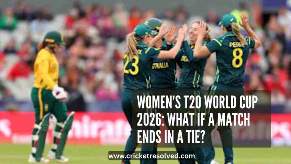 Women’s T20 World Cup 2026: What if a match ends in a tie?