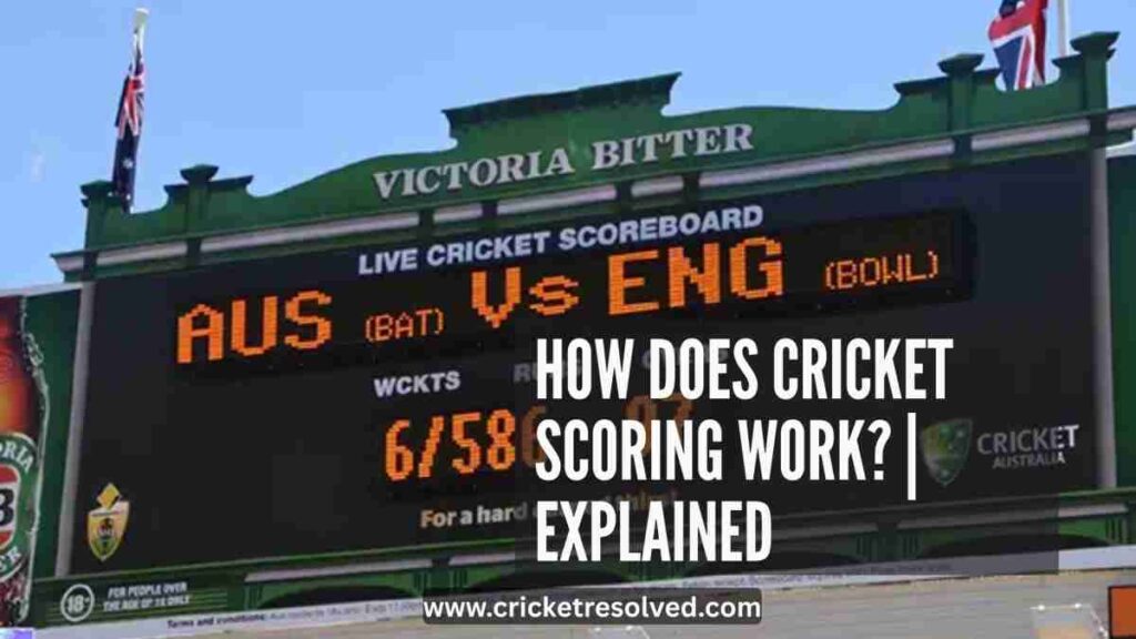 How Does Cricket Scoring Work? | Explained