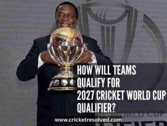 How Will Teams Qualify for 2027 Cricket World Cup Qualifier?