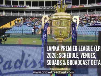 Lanka Premier League (LPL) 2026: Schedule, Venues, Squads & Broadcast Details