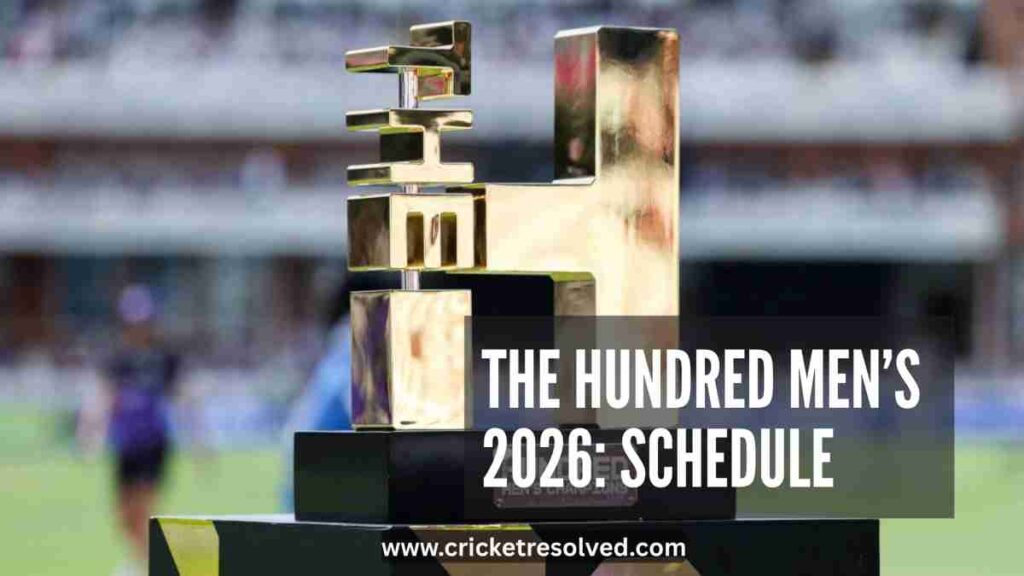 The Hundred Men’s 2026: Schedule, Venues, Squads & Broadcast Details