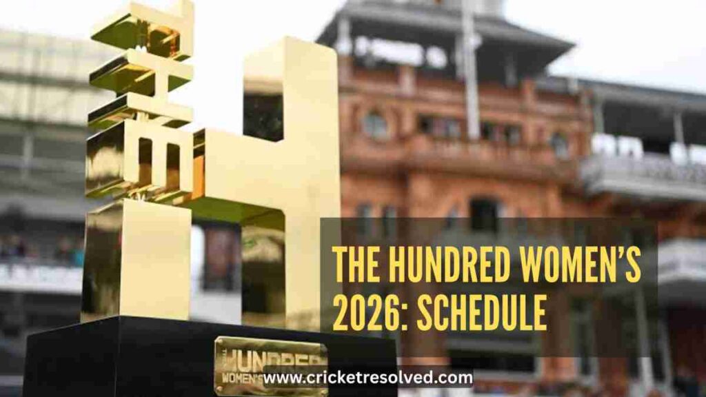 The Hundred Women’s 2026: Schedule, Venues, Squads & Broadcast Details