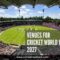 12 Venues Revealed for Cricket World Cup 2027