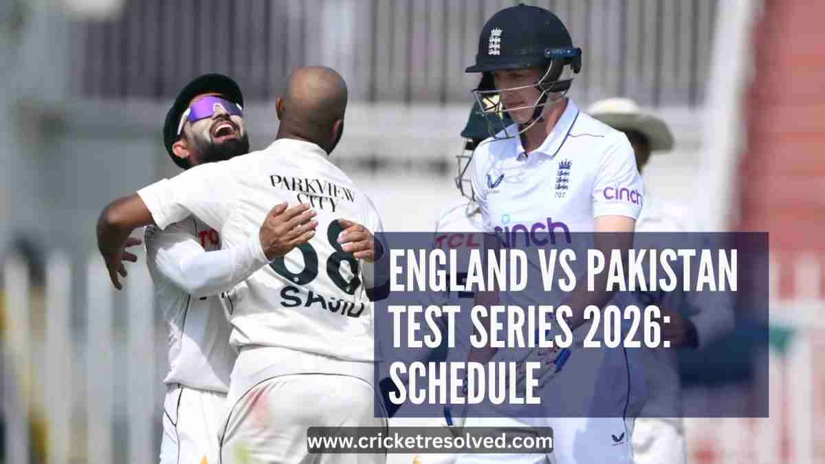 England vs Pakistan Test Series 2026: Schedule, Venues, Squads, Broadcast Details