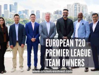 List: European T20 Premier League (ETPL) Team Owners