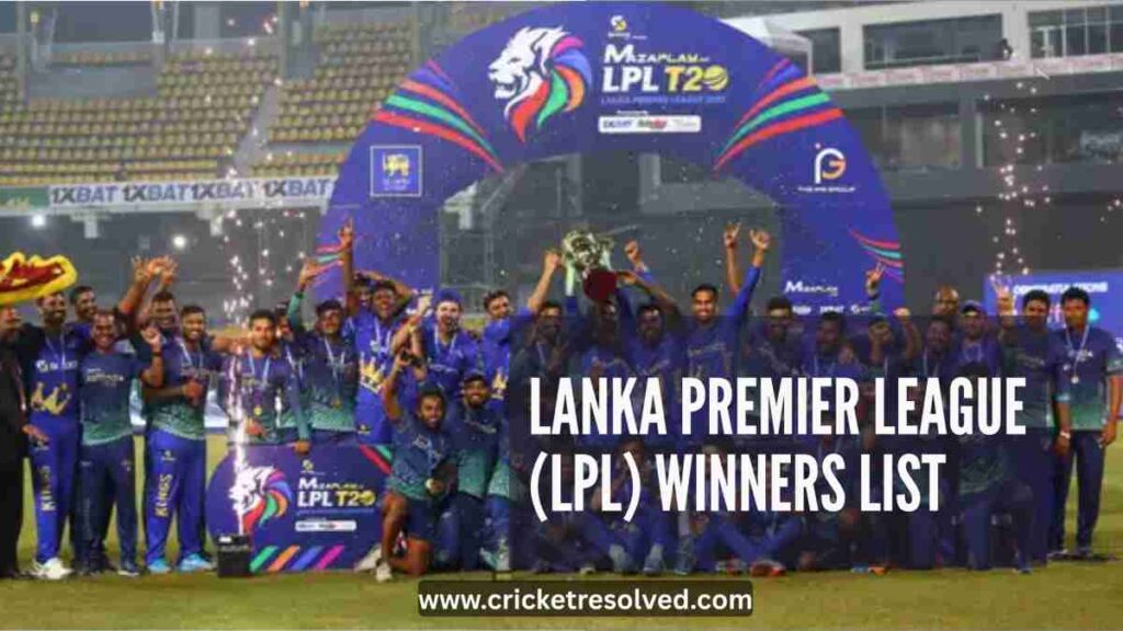 Lanka Premier League (LPL) Winners List