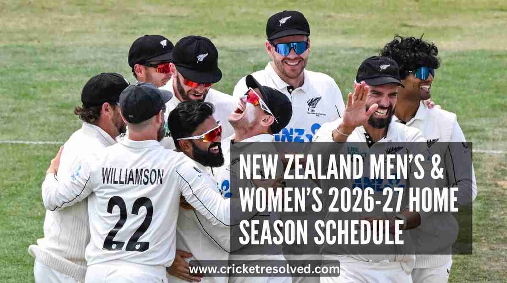 New Zealand Men’s & Women’s Cricket Team 2026-27 Home Season Schedule